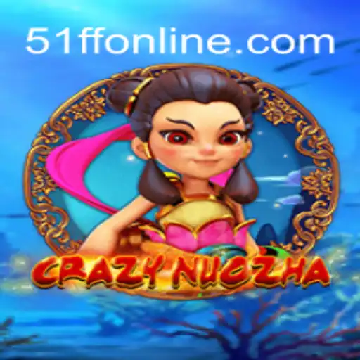 CrazyNuoZha: A Dive into an Exciting Gaming Adventure