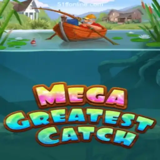 Experience the Thrill of MegaGreatestCatch at 51ff Casino Online